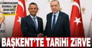 Cumhurbaşkanı Erdoğan, CHP Genel Başkanı Özel’i kabul etti