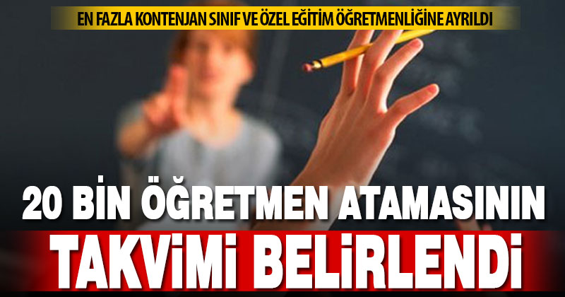 MEB 20 bin öğretmen ataması için takvimi açıkladı