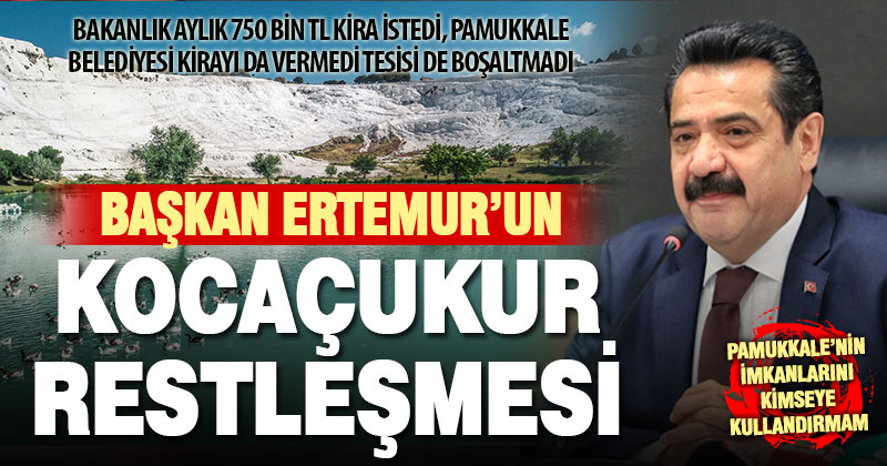 Başkan Ertemur’dan Kocaçukur açıklaması: Belediyenin imkanlarını kimseye kullandırmam