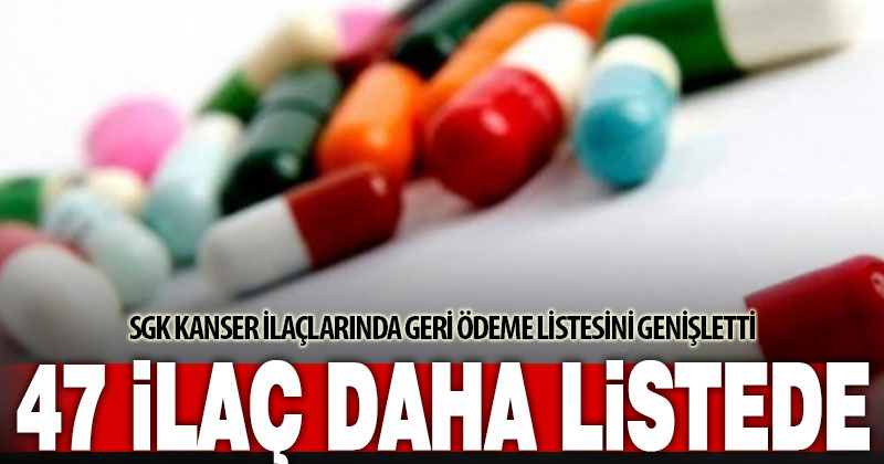 Geri ödeme listesine 47 ilaç daha alındı