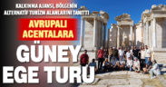 Avrupalı turizm acentaları Güney Ege turu kapsamında Denizli’yi gezdi