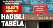 Beyağaç Belediyesi’nin girişine “Rüşvet alan da veren de mel’undur” hadisi astı