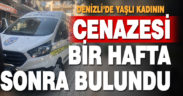 1 haftadır haber alınamayan yaşlı kadın ölü olarak bulundu