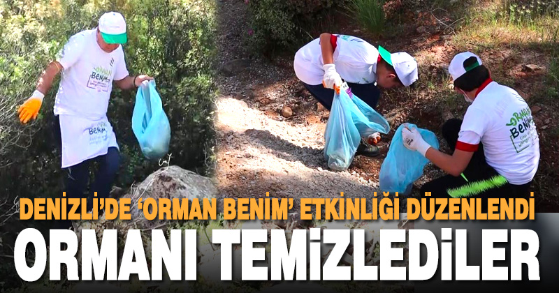 Denizli’de ‘Orman Benim’ etkinliği yüzlerce öğrencinin katılımıyla gerçekleşti