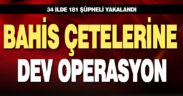 34 ilde düzenlenen “Sibergöz-40” operasyonlarında 181 şüpheli yakalandı
