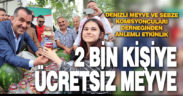 Denizli’de 2 bin kişiye ücretsiz meyve dağıtıldı