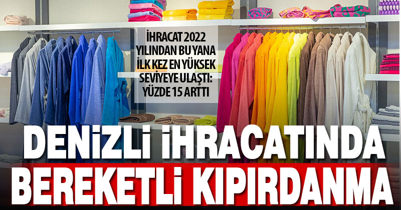 Haziran 2022’den bu yana en yüksek aylık ihracat gerçekleşti: Yüzde 14,8 arttı