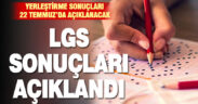 LGS merkezi sınav sonuçları açıklandı