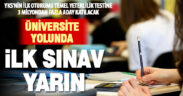 YKS’de ilk oturum TYT yarın yapılacak