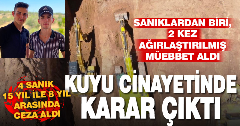Denizli’de iki gencin tüfekle öldürülerek kuyuya atılmasıyla ilgili yürütülen dava sonuçlandı
