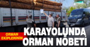 Yeşil Vatanı korumak için yollarda nöbet tutuluyor