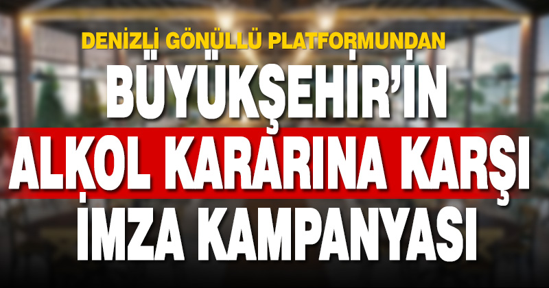 Büyükşehir’in alkol kararına karşı imza kampanyası