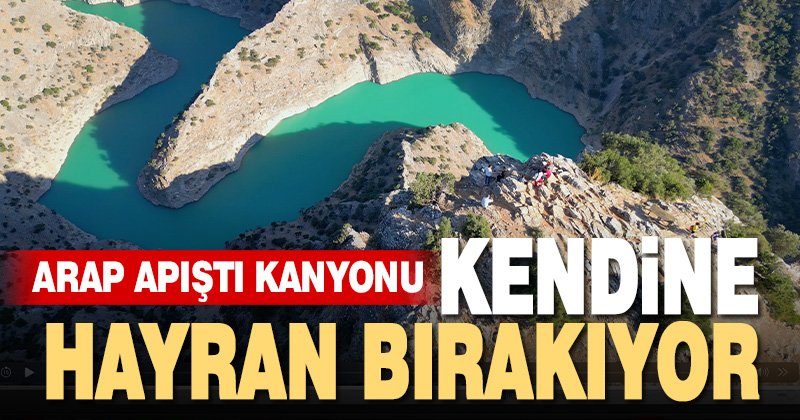 Arapapıştı Kanyonu hayran bırakıyor