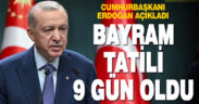 Kurban Bayramı tatili 9 gün oldu