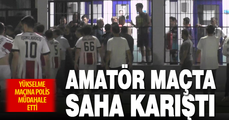Yükselme grubu maçında saha karıştı