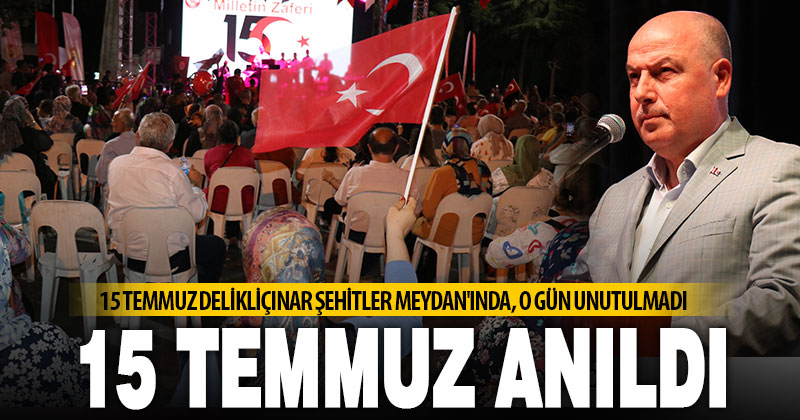 15 Temmuz Demokrasi ve Milli Birlik Günü Denizli’de anıldı