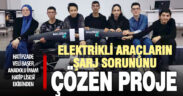Denizlili öğrencilerin geliştirdiği İHA ile elektrikli araçlar yolculuk sırasında şarj edilebilecek