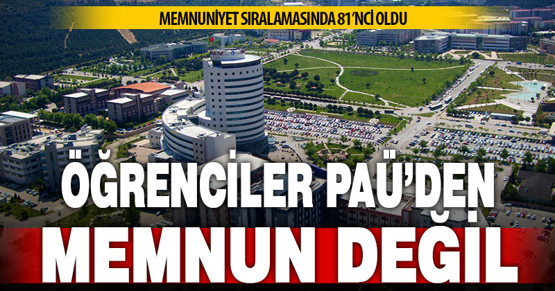 PAÜ, öğrenci memnuniyet anketinde sıralamaya giremedi