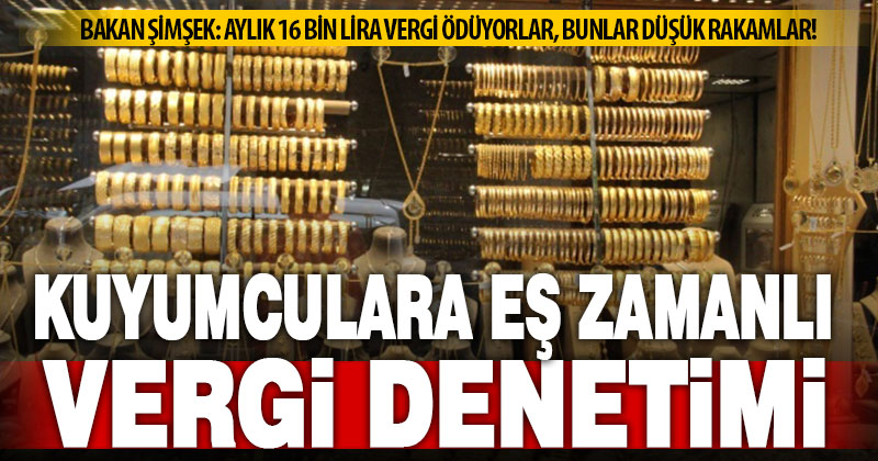 Maliye kuyumcu dükkanlarına eş zamanlı denetim başlattı