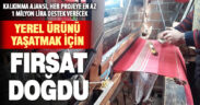 GEKA, yerel ürünü yaşatma ve geliştirme isteyen kurumlara destek verecek