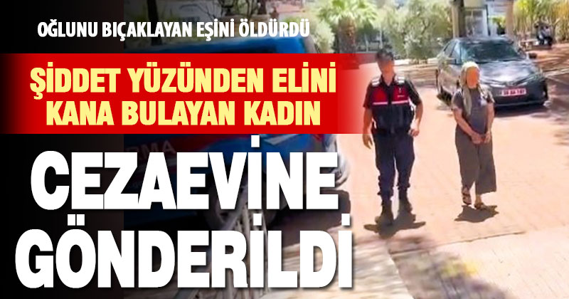 Çocuklarına ve kendisine şiddet uygulayan kocasını öldüren kadın tutuklandı