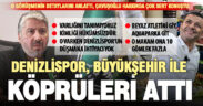 Köprüler atıldı: Denizlispor Başkanı Yıldırım’dan DBB Başkanı Çavuşoğlu hakkında çok sert sözler