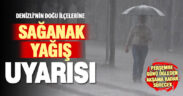 Perşembe için Denizli’nin doğu ilçelerine sağanak yağış uyarısı