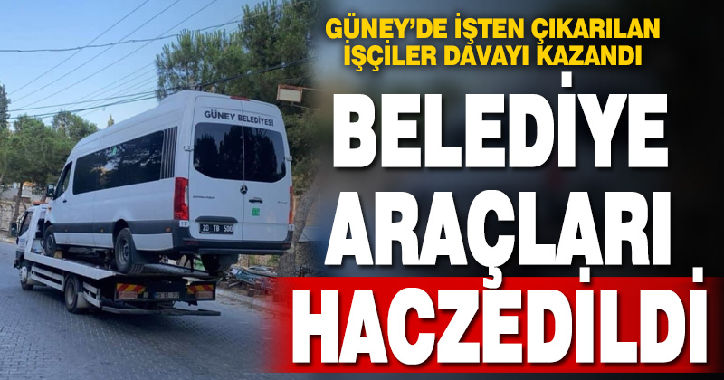 Denizli’de ilçe belediyesine haciz geldi: Araçlar haczedildi