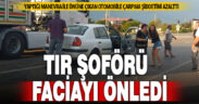 Tır şoförünün manevrası faciayı önledi