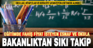 MEB, kitap ve kırtasiye için “fahiş fiyat” talep eden özel okullara inceleme başlattı