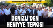 Hamas lideri Heniyye’nin suikastla öldürülmesine Denizli’den tepki
