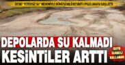 DESKİ, yetersiz su nedeniyle dönüşümlü kesinti uygulaması başlattı