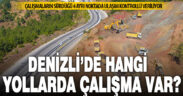 Denizli’de kenti çevre kentlere bağlayan yollarda yol çalışmaları var!