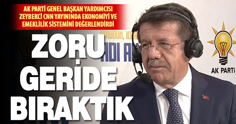 Ak Parti Genel Başkan Yardımcısı Zeybekci’den güncel ekonomi ve emeklilik sistemi değerlendirmesi