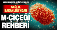 Sağlık Bakanlığı’ndan güncellenmiş M-Çiçeği rehberi