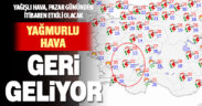 Denizli’de yağmurlu hava pazar ve pazartesi etkili olacak