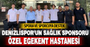 Denizlispor’un sağlık sponsoru Özel Egekent Hastanesi oldu