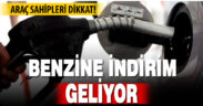 Benzine indirim geliyor