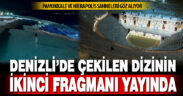 Denizli’de çekilen dizinin ikinci fragmanı yayında