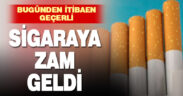 Sigaraya zam geldi