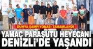 Yamaç Paraşütü Dünya Şampiyonası Çameli’nde coşkuyla tamamlandı