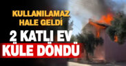 İki katlı ev çıkan yangında kullanılamaz hale geldi