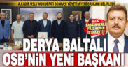 Denizli OSB Yönetim Kurulu Başkanlığına Derya Baltalı seçildi