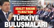 Adalet Bakanı Yılmaz Tunç’tan gündeme dair açıklamalar
