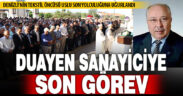Denizli OSB Başkanı Uslu son yolculuğuna uğurlandı