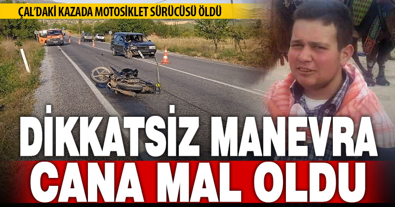 U dönüşü yaparken otomobilin çarptığı motosikletli öldü