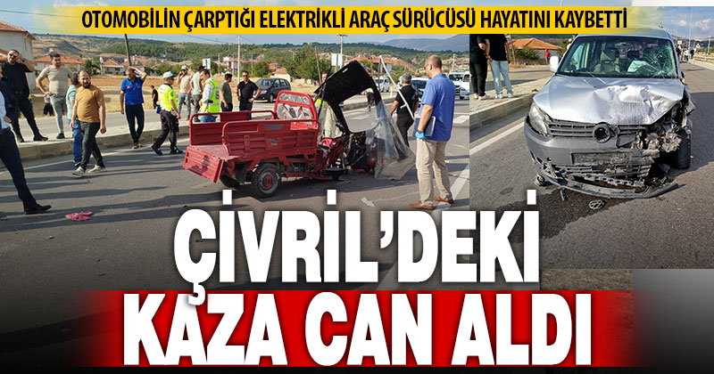 Yoldan geçmek isteyen elektrikli araç sürücüsü, ticari aracın çarpmasıyla hayatını kaybetti