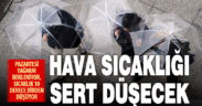 Denizli’de yağmurla birlikte hava serinleyecek