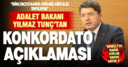 Adalet Bakanı Yılmaz Tunç yıl yıl konkordato sayılarını açıkladı