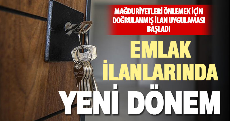 Emlakta “doğrulanmış ilan” uygulaması başladı